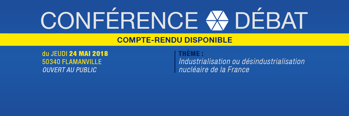 Conférence-débat "Industrialisation ou désindustrialisation nucléaire"